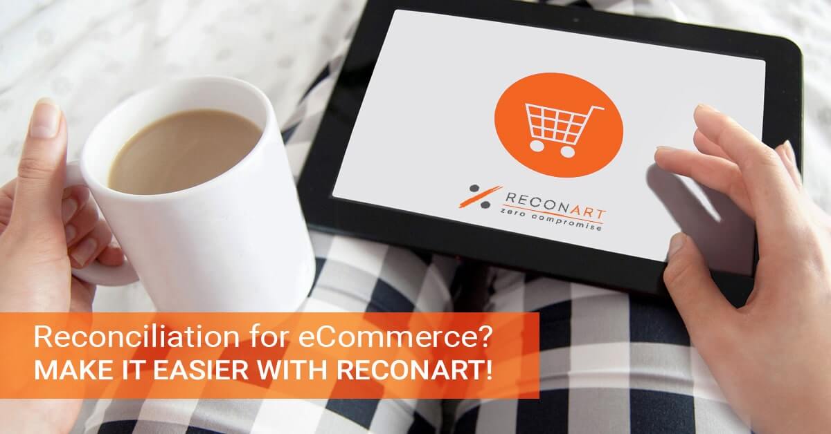 Account Reconciliation for eCommerce – the ReconArt experience